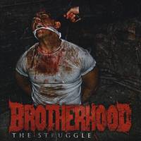 Brotherhood (USA-1) : The Struggle